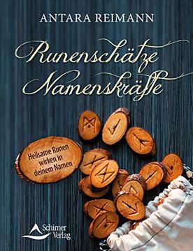 portada Runenschätze - Namenskräfte: Heilsame Runen Wirken in Deinem Namen (en Alemán)