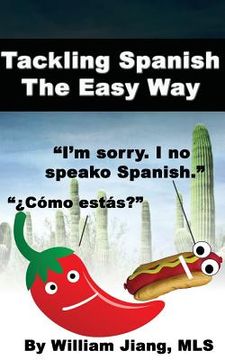 portada Tackling Spanish The Easy Way