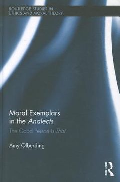 portada moral exemplars in the analects,the good person is that (in English)