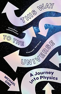 portada This way to the Universe: A Journey Into Physics (in English)