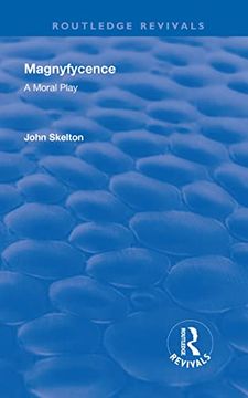 portada Magnyfycence: A Moral Play (Routledge Revivals) 