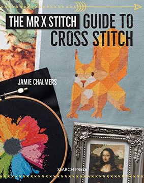 portada The mr x Stitch Guide to Cross Stitch (en Inglés)