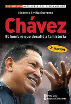portada Chávez, El hombre que desarió a la historia