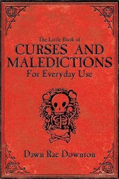 portada the little book of curses and maledictions for everyday use (en Inglés)