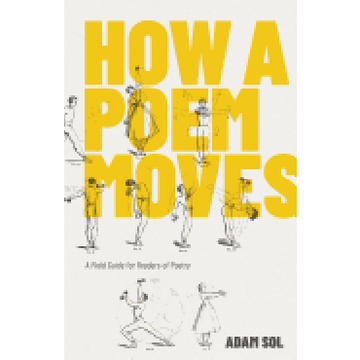 portada How a Poem Moves: A Field Guide for Readers of Poetry (en Inglés)