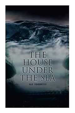 portada The House Under the Sea: Sea Adventure Novel 