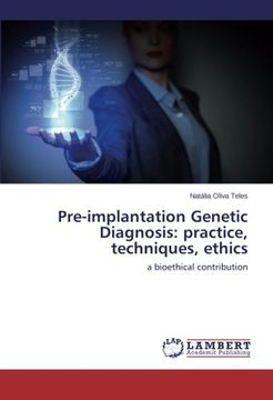 portada Pre-implantation Genetic Diagnosis: practice, techniques, ethics