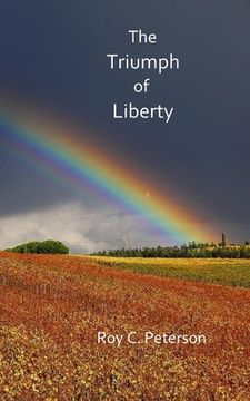 portada The Triumph of Liberty (en Inglés)