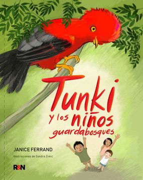 portada Tunki y los niños guardabosques (in Spanish)