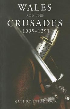 portada wales and the crusades, 1095-1291