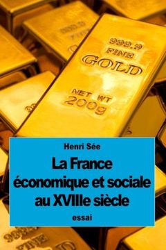 portada La France Économique et Sociale au Xviiie Siècle (en Francés)