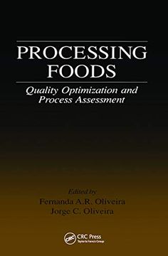 portada Processing Foods: Quality Optimization and Process Assessment (Food Engineering & Manufacturing) (en Inglés)