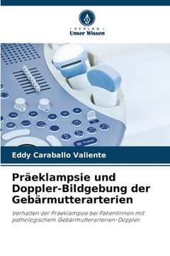 portada Präeklampsie und Doppler-Bildgebung der Gebärmutterarterien (in German)