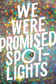 portada We Were Promised Spotlights (en Inglés)