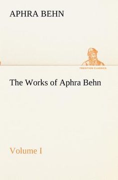 portada the works of aphra behn, volume i (in English)