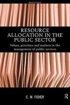 portada Resource Allocation in the Public Sector: Values, Priorities and Markets in the Management of Public Services (en Inglés)