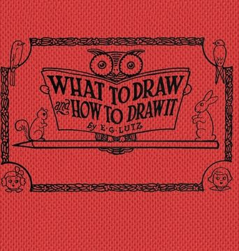 portada What to draw and how to draw it (en Inglés)