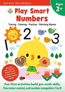 portada Play Smart Numbers age 2+: At-Home Activity Workbook: Preschool Activity Workbook With Stickers for Toddler Ages 2, 3, 4: Learn Pre-Math Skills: Coloring, Shapes, and More (Full Color Pages) (en Inglés)