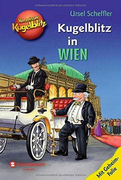 portada Kommissar Kugelblitz - Kugelblitz in Wien: Mit Geheimfolie (en Alemán)