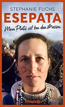 portada Esepata: Mein Platz ist bei den Massai | die Wahre Liebes-Geschichte Einer Deutschen Biologin in Afrika (en Alemán)