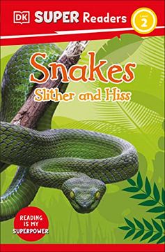 portada Snakes Slither and Hiss (en Inglés)