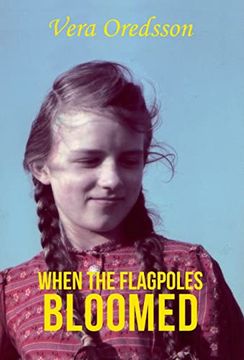 portada When the Flagpoles Bloomed (en Inglés)