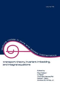 portada transport theory: invariant imbedding, and integral equations: proceedings in honor of g.m. wing's 65th birthday (en Inglés)