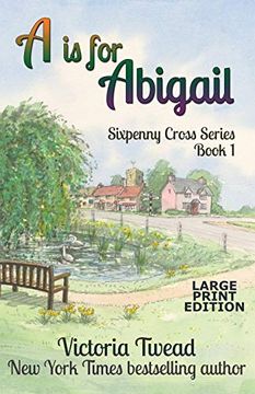 portada A is for Abigail - LARGE PRINT: A Sixpenny Cross story (en Inglés)