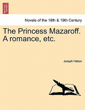 portada the princess mazaroff. a romance, etc. (in English)