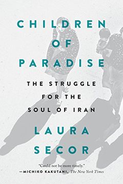 portada Children of Paradise: The Struggle for the Soul of Iran (in English)