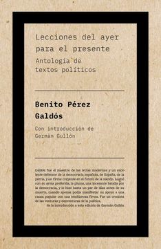portada Lecciones del Ayer Para el Presente: Antología de Textos Políticos (Autor)
