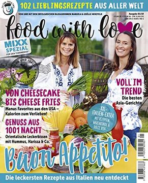 portada Sonderheft Mixx: Food With Love: 102 Lieblingsrezepte aus Aller Welt von Manuela und Joëlle Herzfeld (en Alemán)