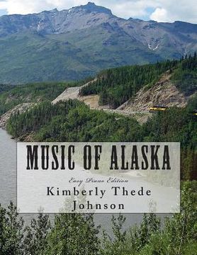 portada Music of Alaska: Easy Piano Edition