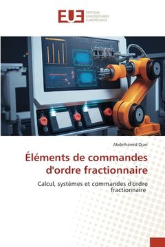 portada Éléments de commandes d'ordre fractionnaire (en Francés)