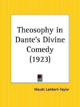 portada theosophy in dante's divine comedy (en Inglés)