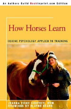 portada how horses learn: equine psychology applied to training (in English)