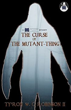portada The Curse of the Mutant-Thing (3) (Dark Titan Universe Saga Spin-Offs) (en Inglés)