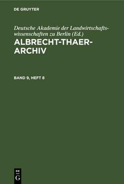 portada Albrecht-Thaer-Archiv. Band 9, Heft 8 (en Alemán)