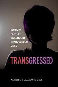 portada Transgressed: Intimate Partner Violence in Transgender Lives 