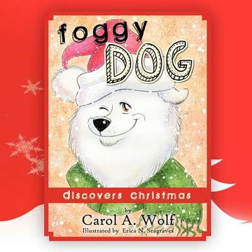 portada foggy dog discovers christmas (en Inglés)