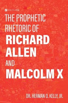 portada The Prophetic Rhetoric of Richard Allen and Malcolm X (en Inglés)
