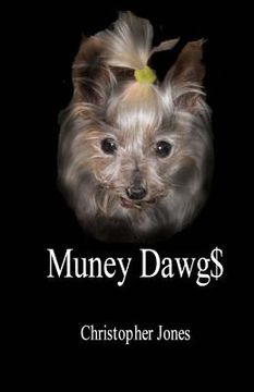 portada Muney Dawg$ (en Inglés)