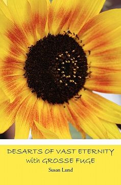 portada desarts of vast eternity with grosse fuge