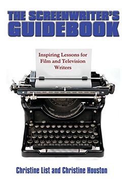 portada Screen Writer's Guid: Inspiring Lessons in Film and Television Writing