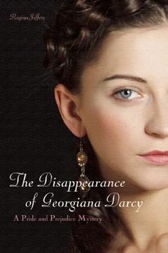 the disappearance of georgianna darcy (en Inglés)
