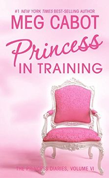 portada Princess Diaries, Volume vi: Princess in Training, the (en Inglés)