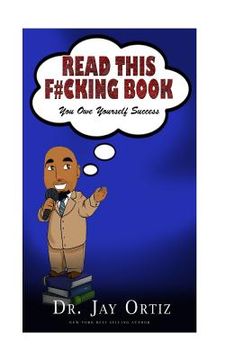 portada Read This F#cking Book: You Owe You Success (en Inglés)