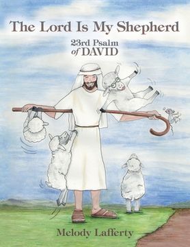 portada The Lord Is My Shepherd: 23Rd Psalm of David (en Inglés)