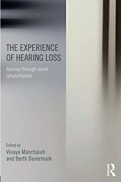 portada The Experience of Hearing Loss: Journey Through Aural Rehabilitation
