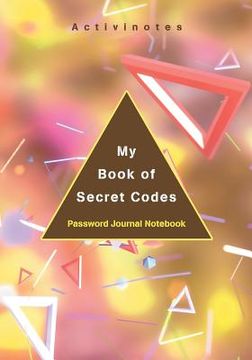portada My Book of Secret Codes. Password Journal Notebook